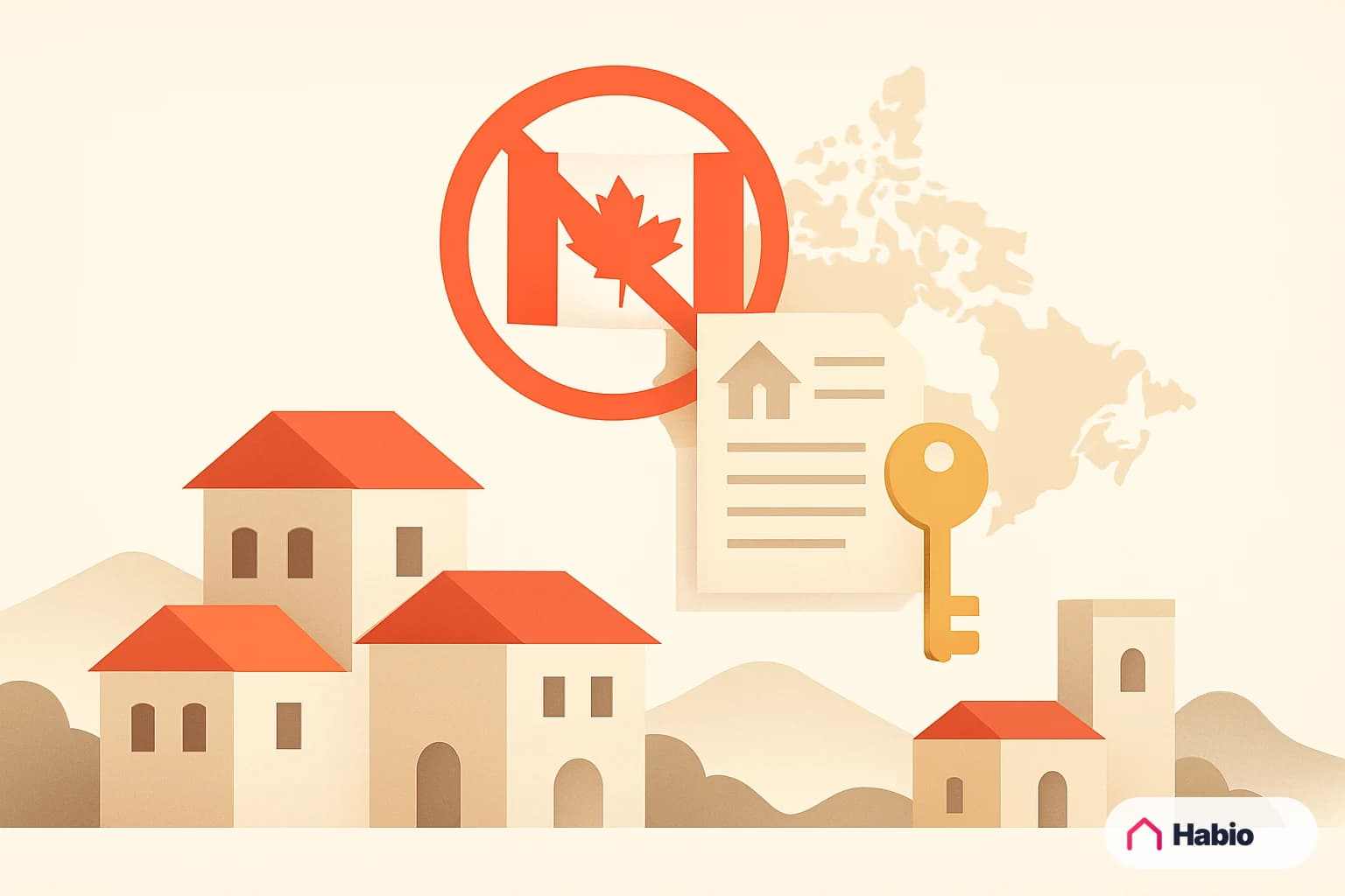 Illustration: Canada's Foreign Buyer Ban in 2026: What You Need to Know